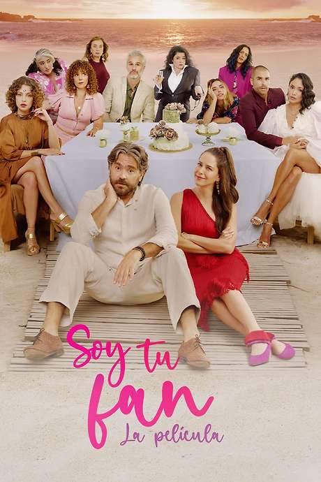 Soy tu fan: La película